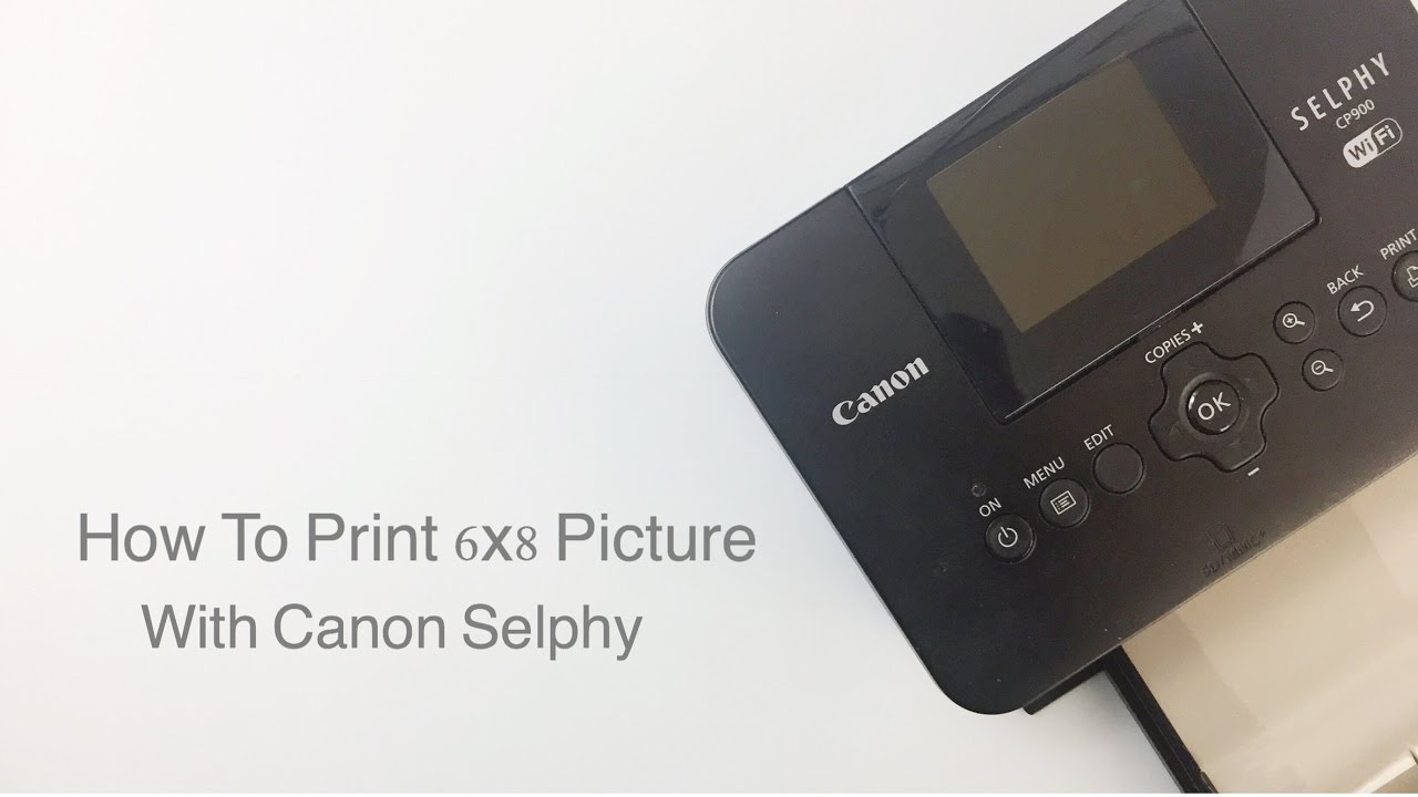 How To Print 6x8 Pictures With Canon Selphy Printer Tutorial