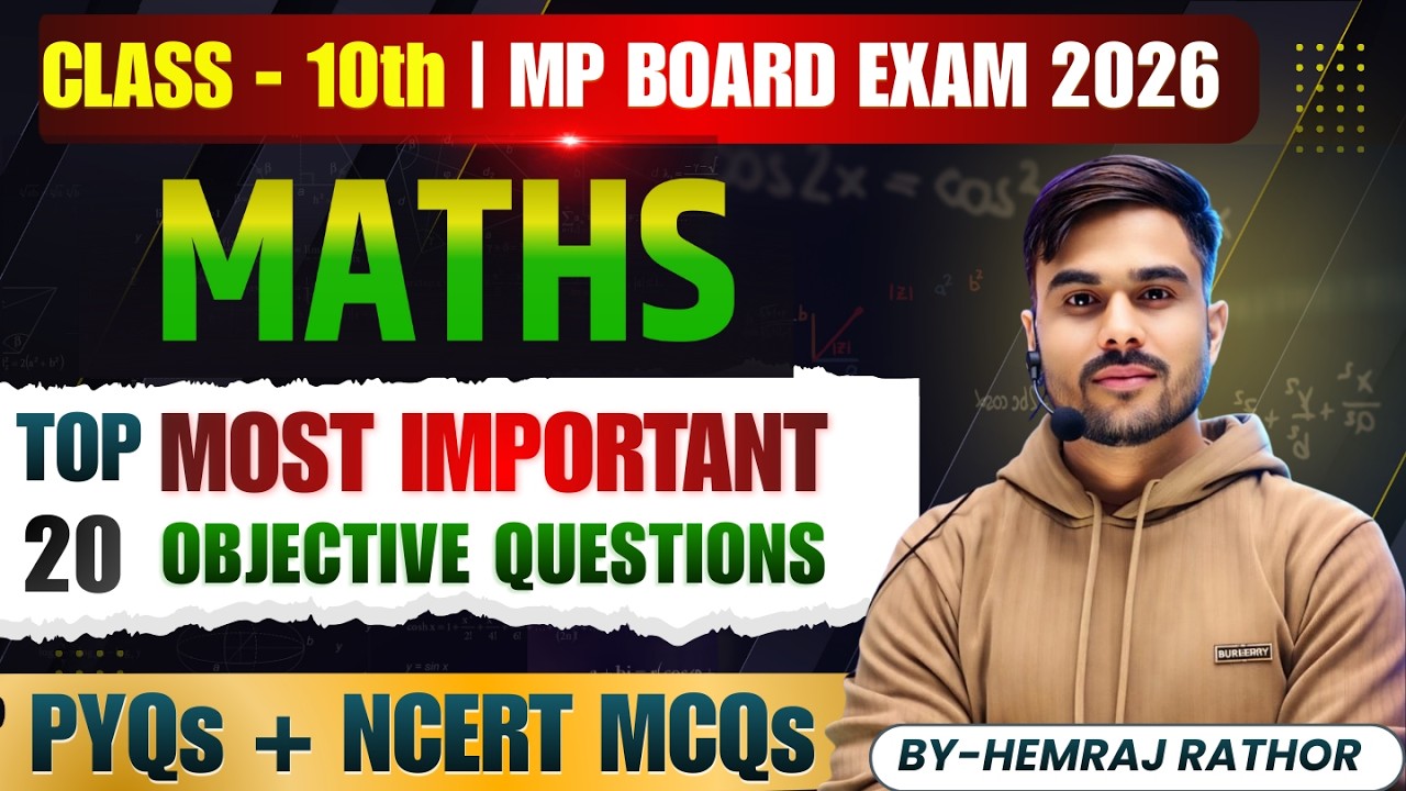 Class 10th Maths || TOP-20 MOST IMPORTANT MCQS ||  MP Board Exam 2026 || By - Hemraj Rathor