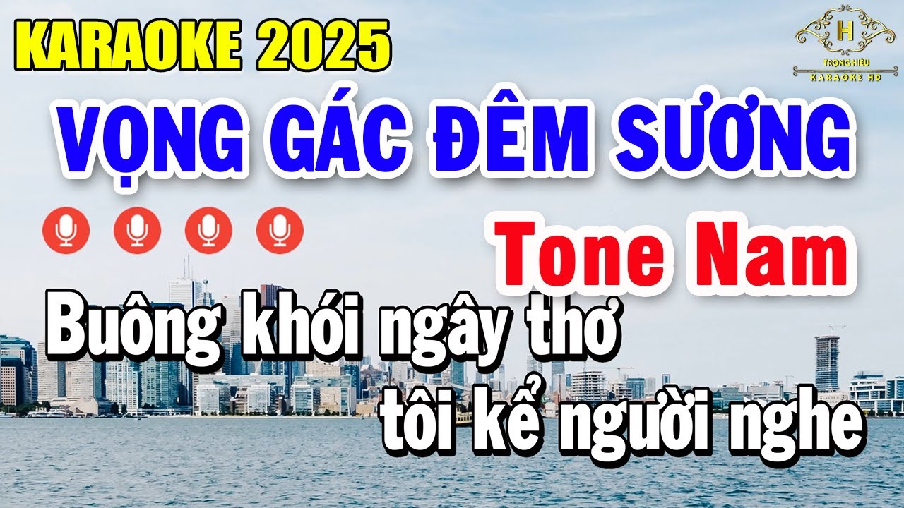 Vọng Gác Đêm Sương Karaoke Tone Nam ( F#m ) Nhạc Sống 2025 | Trọng Hiếu