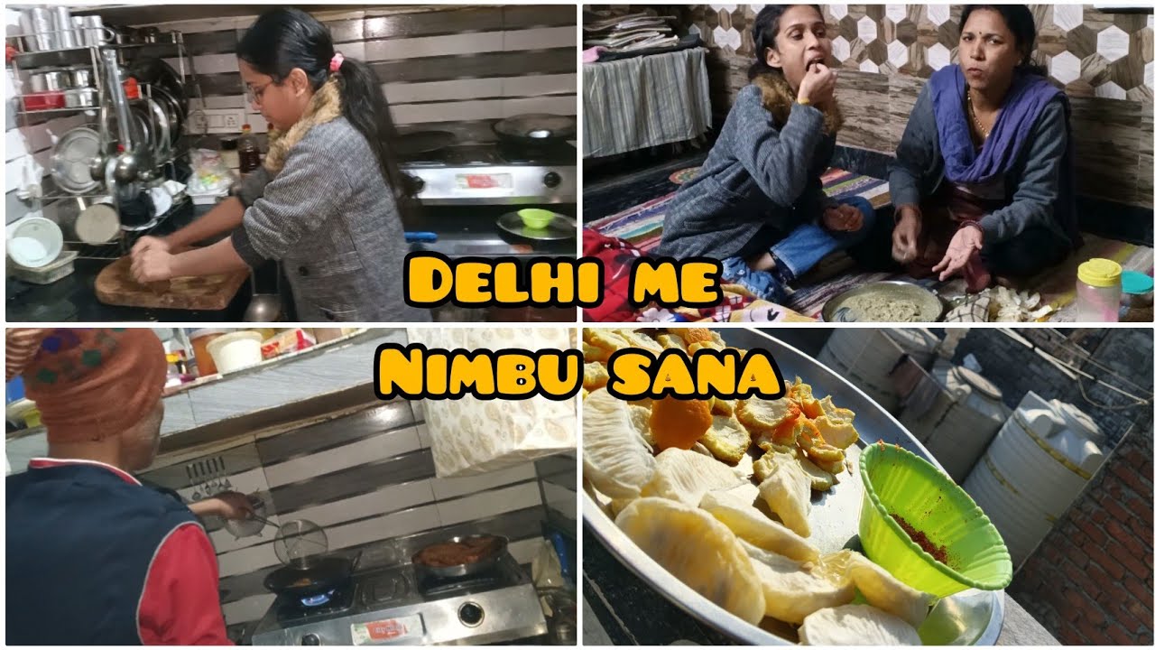 Gao Se Aakr First Time Delhi Me Nimbu Sana | 31st Day K Din Papa Ne Bnaya Yummy Food | 31st Day Vlog