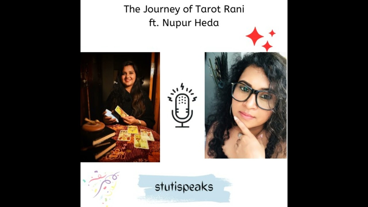 The Journey of Tarot Rani - ft. Nupur Heda