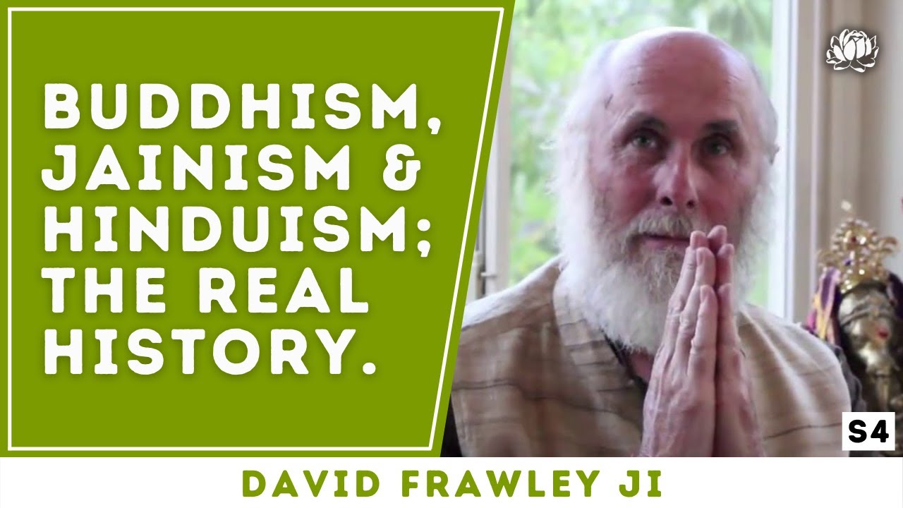 Buddhism, Jainism & Sikhism are wholly aligned with Hinduism | David Frawley ji