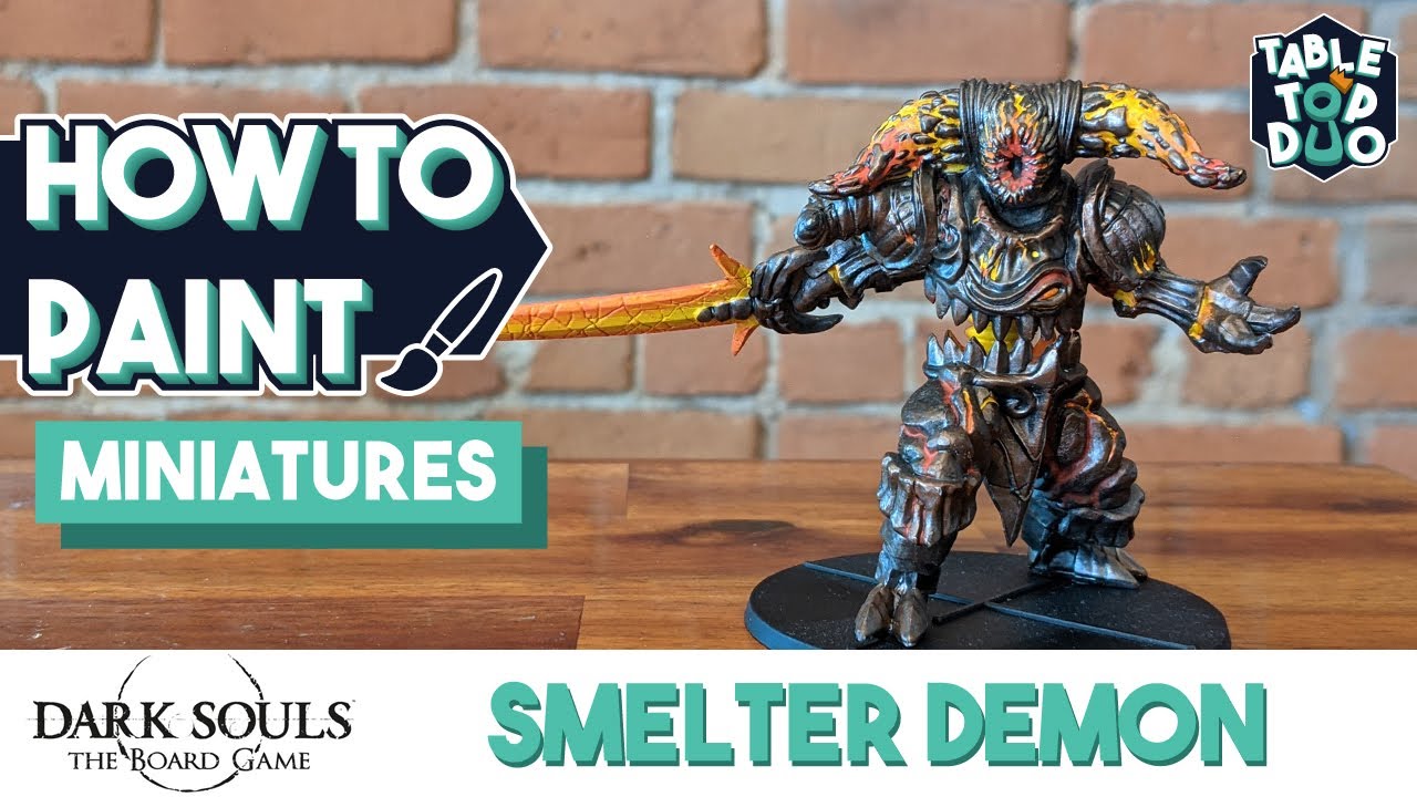 How To Paint the Smelter Demon (Dark Souls the Board Game Miniature Painting Tutorial)