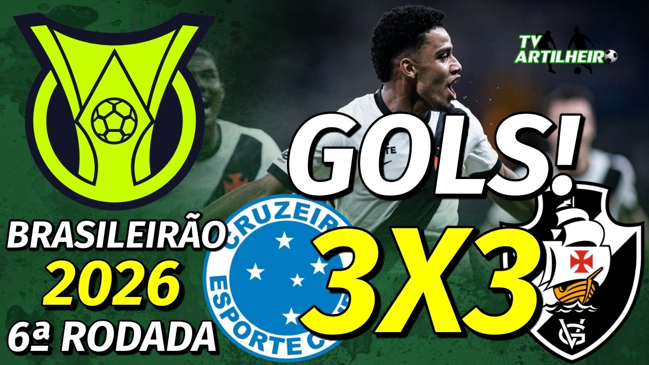 [Série A '26] 6ª Rodada | Cruzeiro 3 X 3 Vasco da Gama | GOLS! | TV ARTILHEIRO