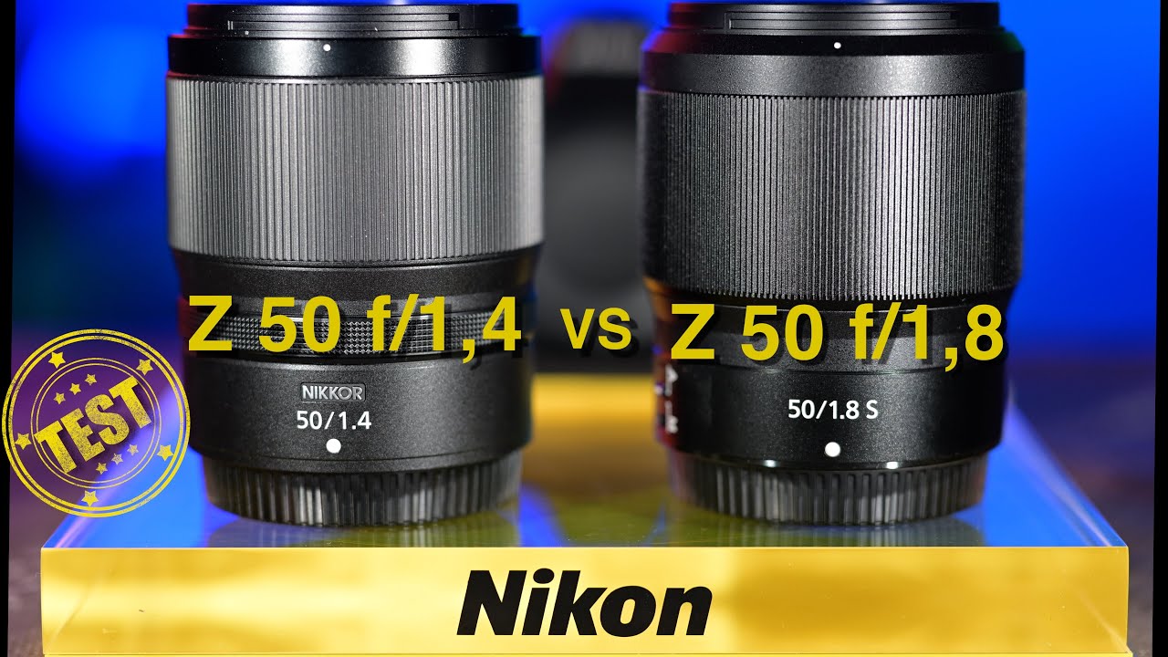TEST Nikon Z 50 f1,4 VS Nikon Z 50 f1,8
