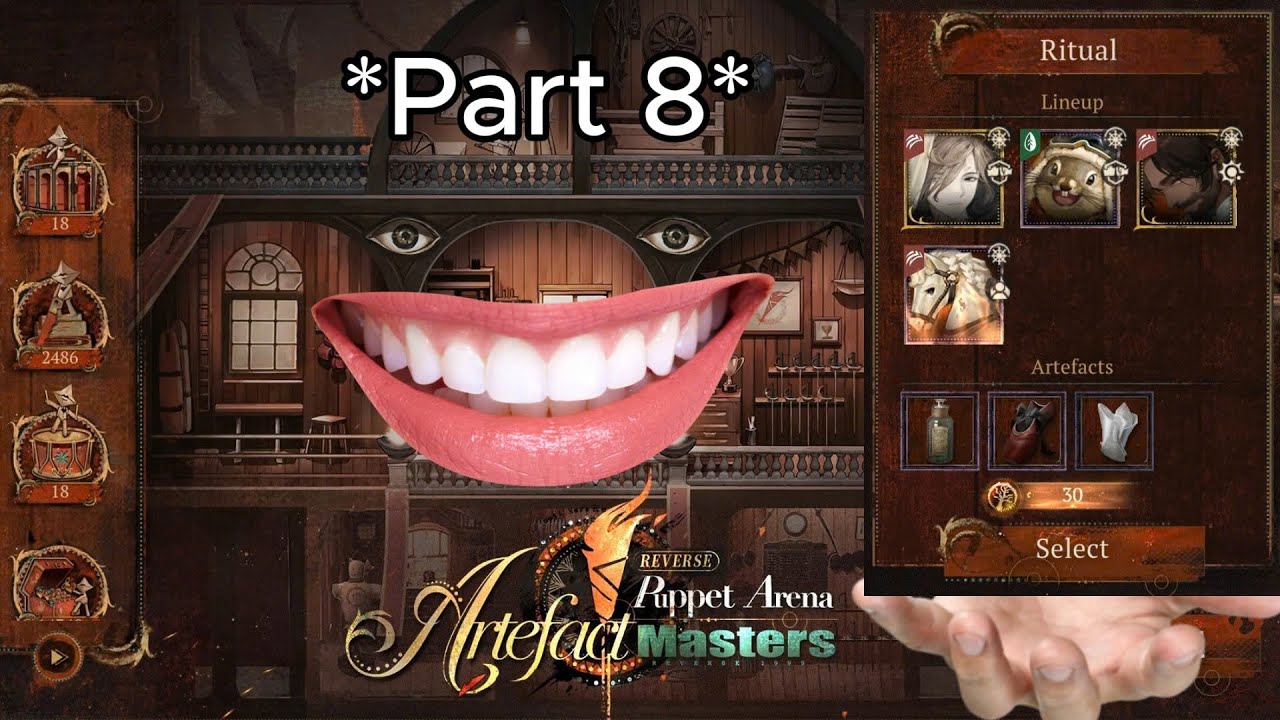 Puppet Arena: Artefact Masters with Ritual x Auto in Reverse:1999_ver 3.1 (Part 8)