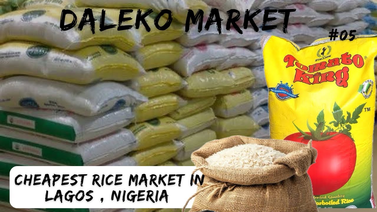 MARKET VLOG | DALEKO MARKET , The Cheapest  Rice market in Lagos , Nigeria