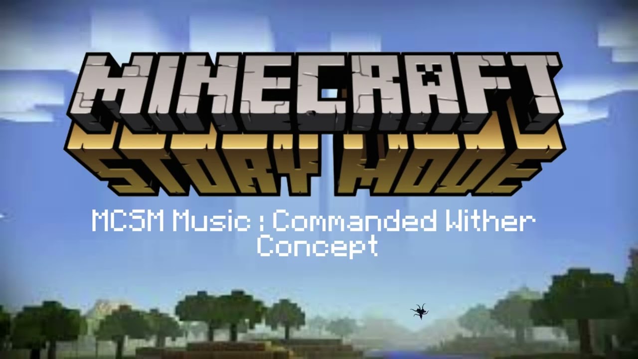 MCSM Music : Commanded Wither Loop Concept