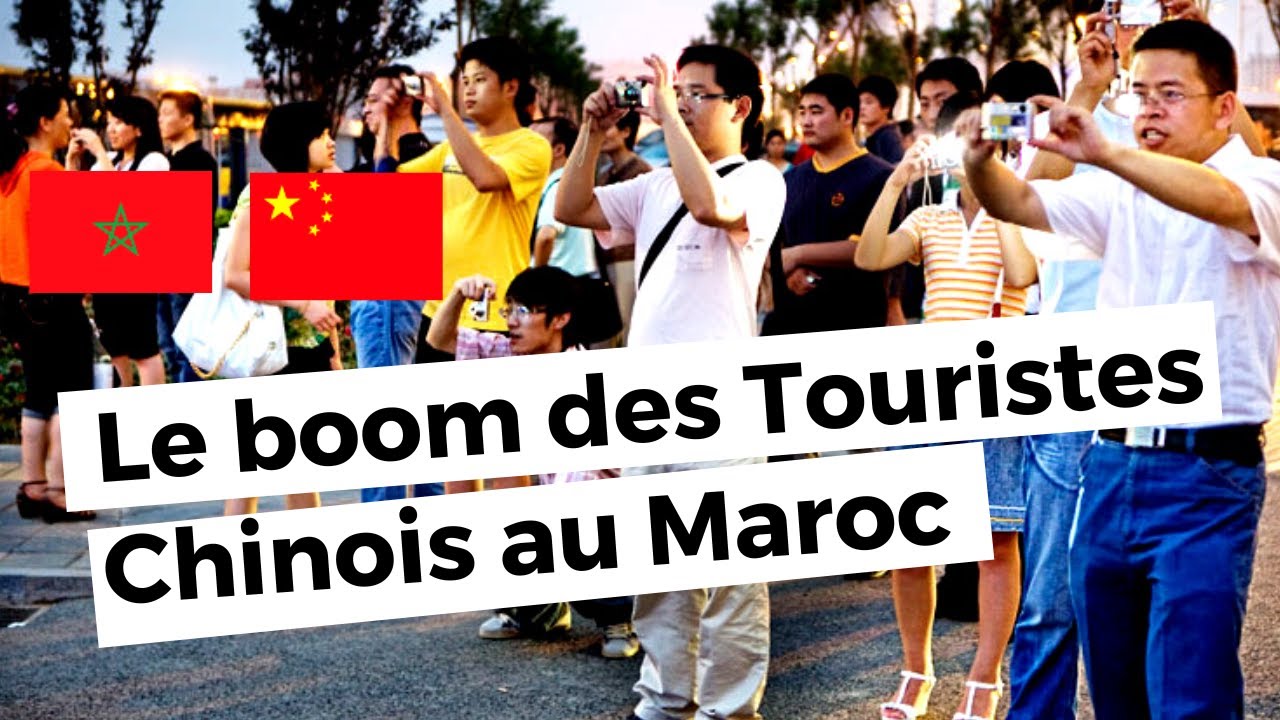 Le boom des Touristes chinois au Maroc