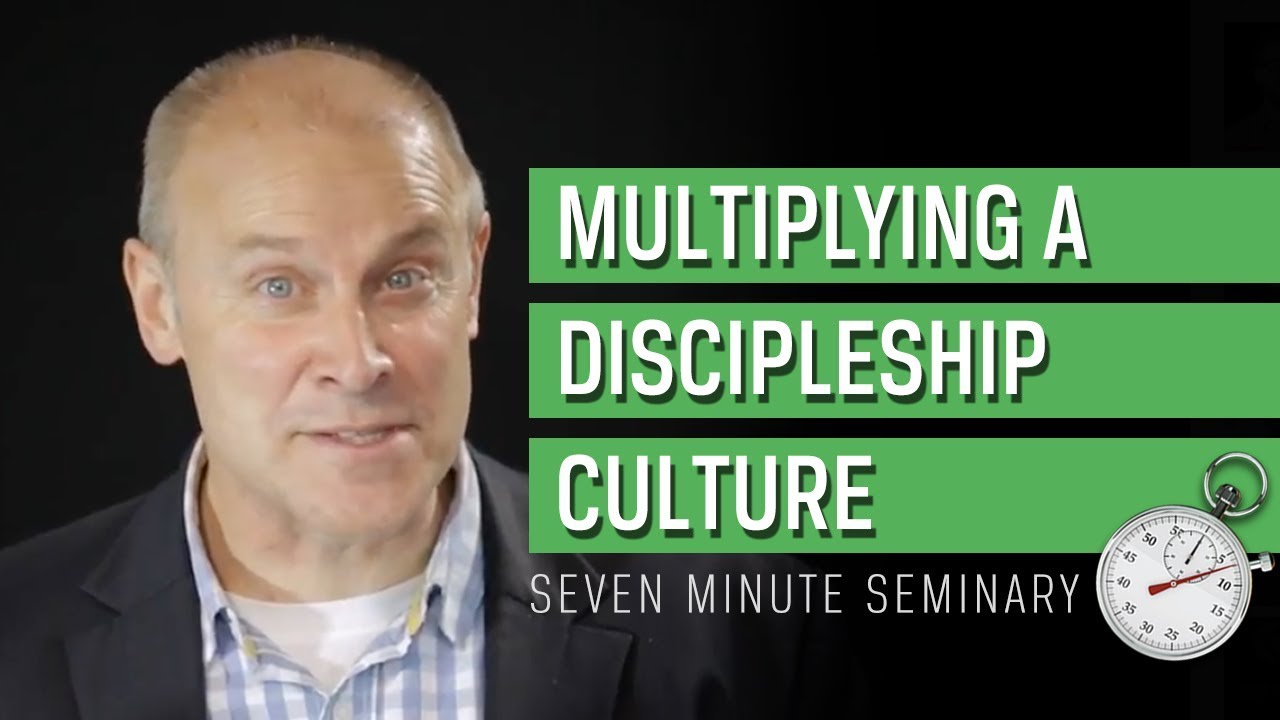 Creating a Multiplying Discipleship Culture (Ric Thorpe)