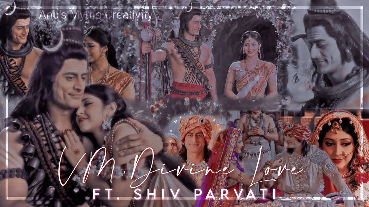 Vm. Divine Love&times;Shiv Parvati Love Song||Ft. Mohirika(Dkdm)||