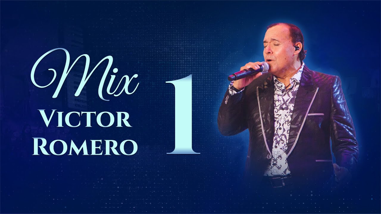 Mix Víctor Romero 1, Víctor Romero & Orquesta (En Vivo)