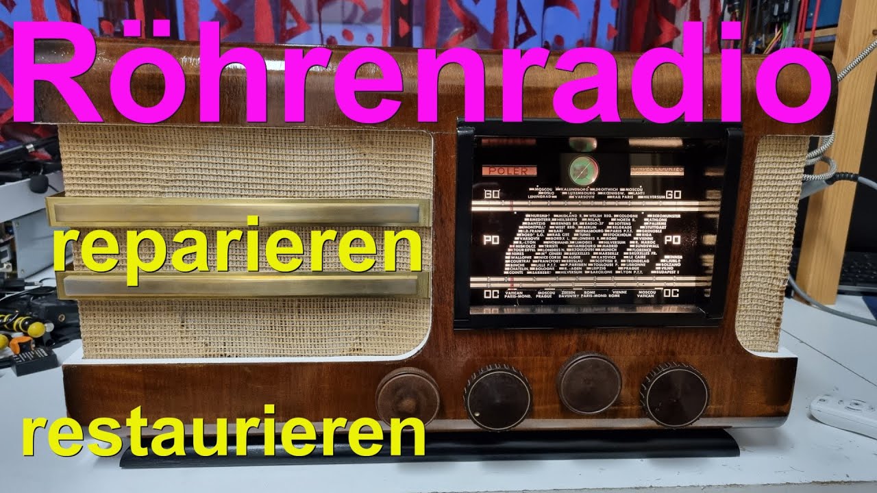 Röhren Radio reparieren und restaurieren | restoration old Vaccum Tube Radio receiver