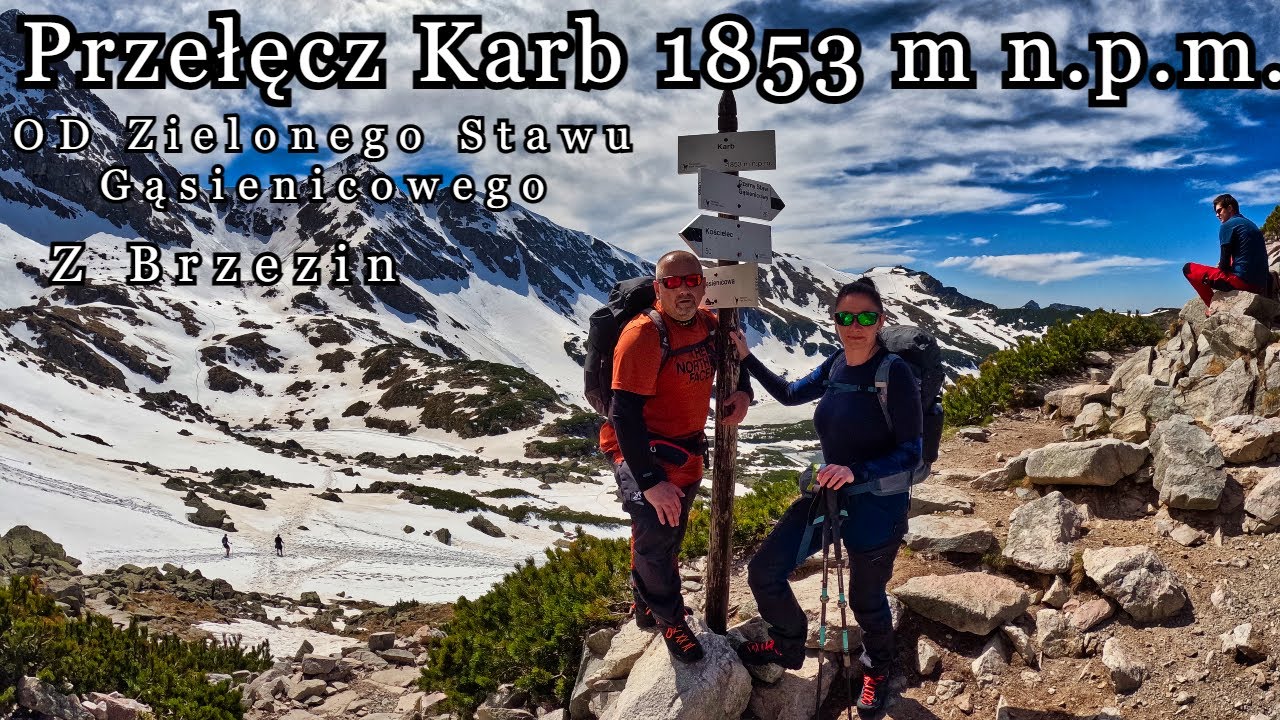 Przełęcz Karb 1853 m n.p.m. Z Brzezin przez zielony staw gąsienicowy