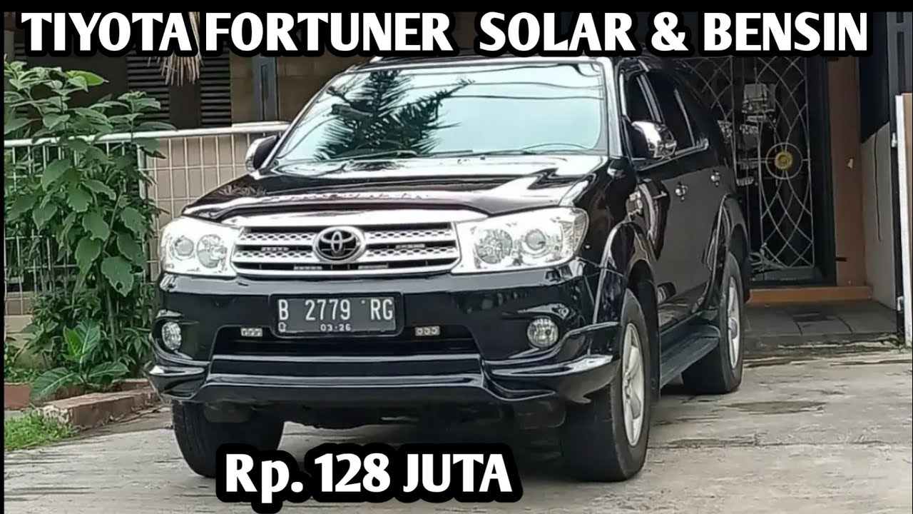 HARGA TOYOTA FORTUNER BEKAS ,SOLAR & BENSIN || Harga Dibawah 200 juta.