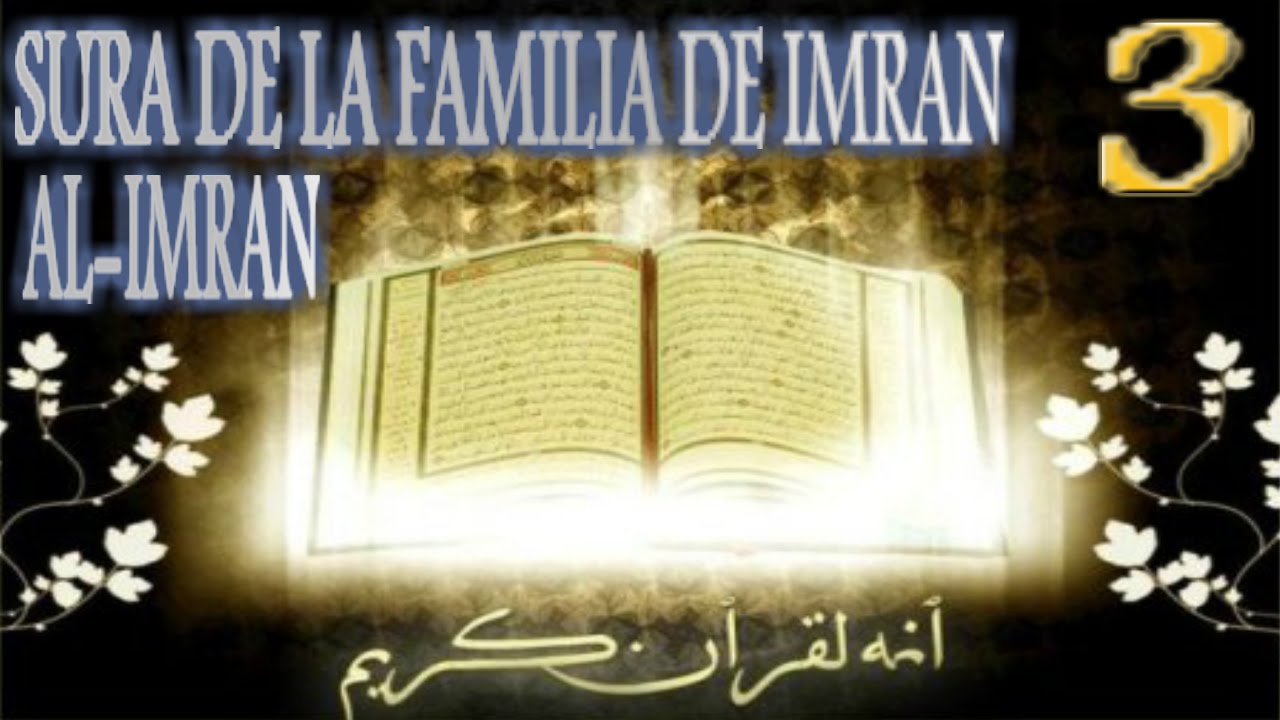 Sura de la Familia de Imran [Al Imran]