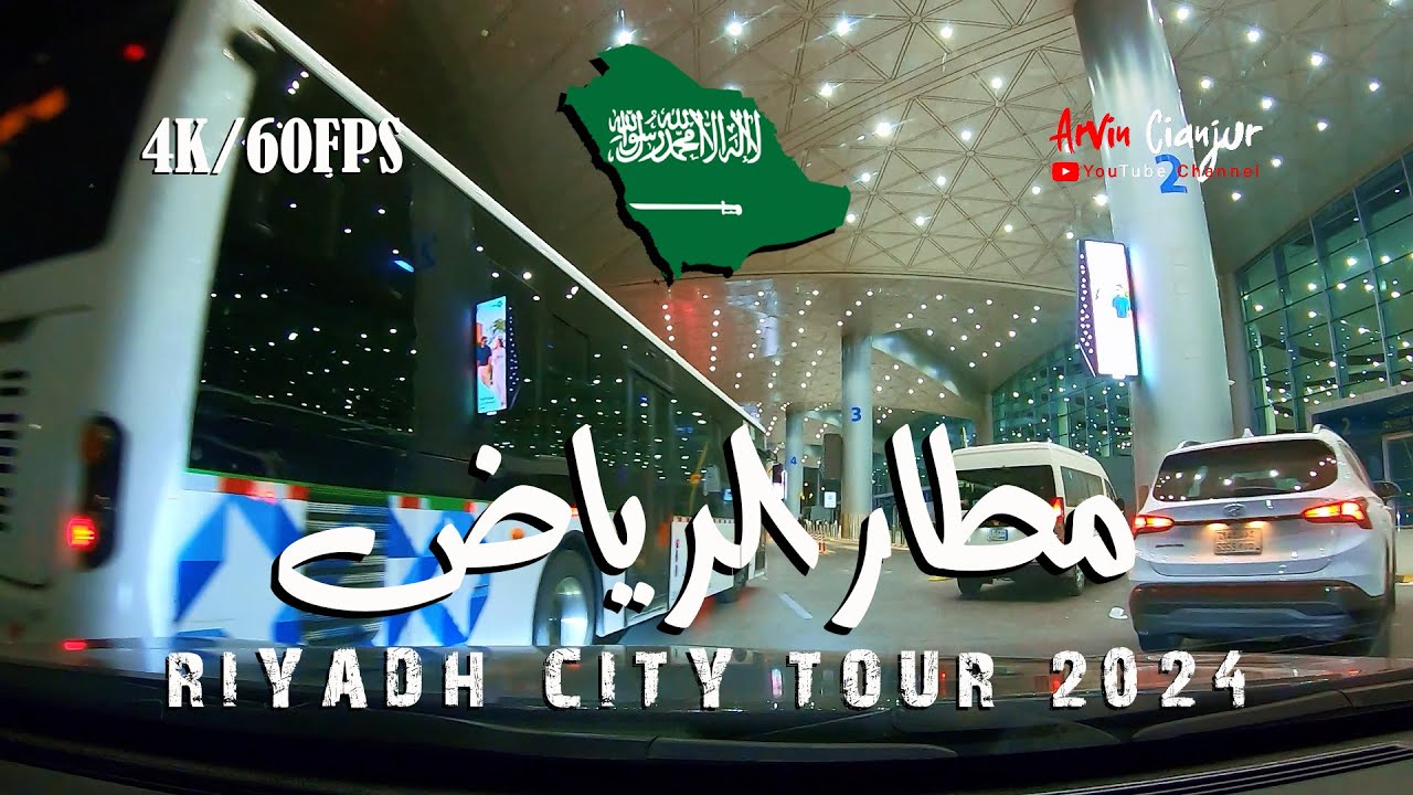 [4K] RIYADH STREET VIEW FROM RIYADH AIRPORT TERMINAL 5 TO AL JUBAYLAH