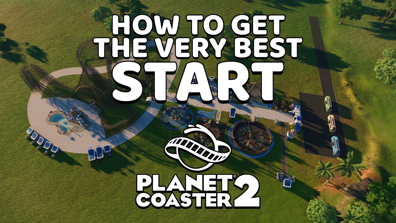 How to get the very best start in Planet Coaster 2 - Tutorial, tips and tricks
