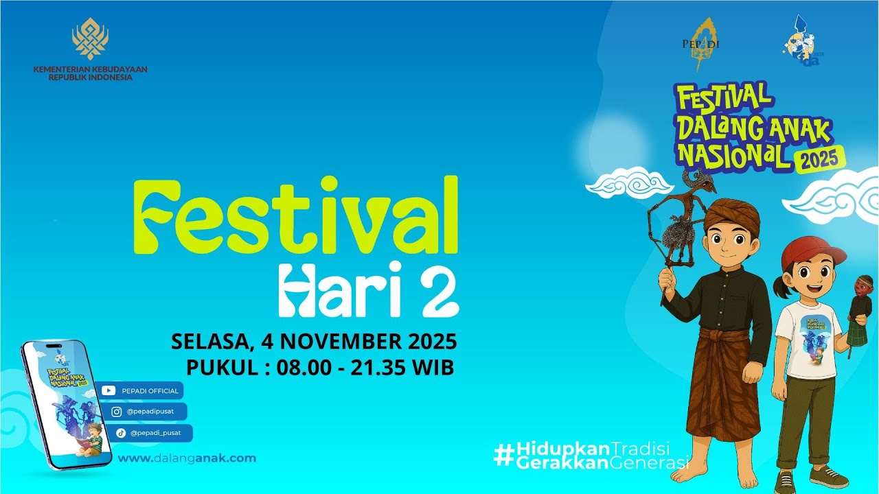 FESTIVAL DALANG ANAK NASIONAL KE-18 TAHUN 2025 ( HARI KEDUA )