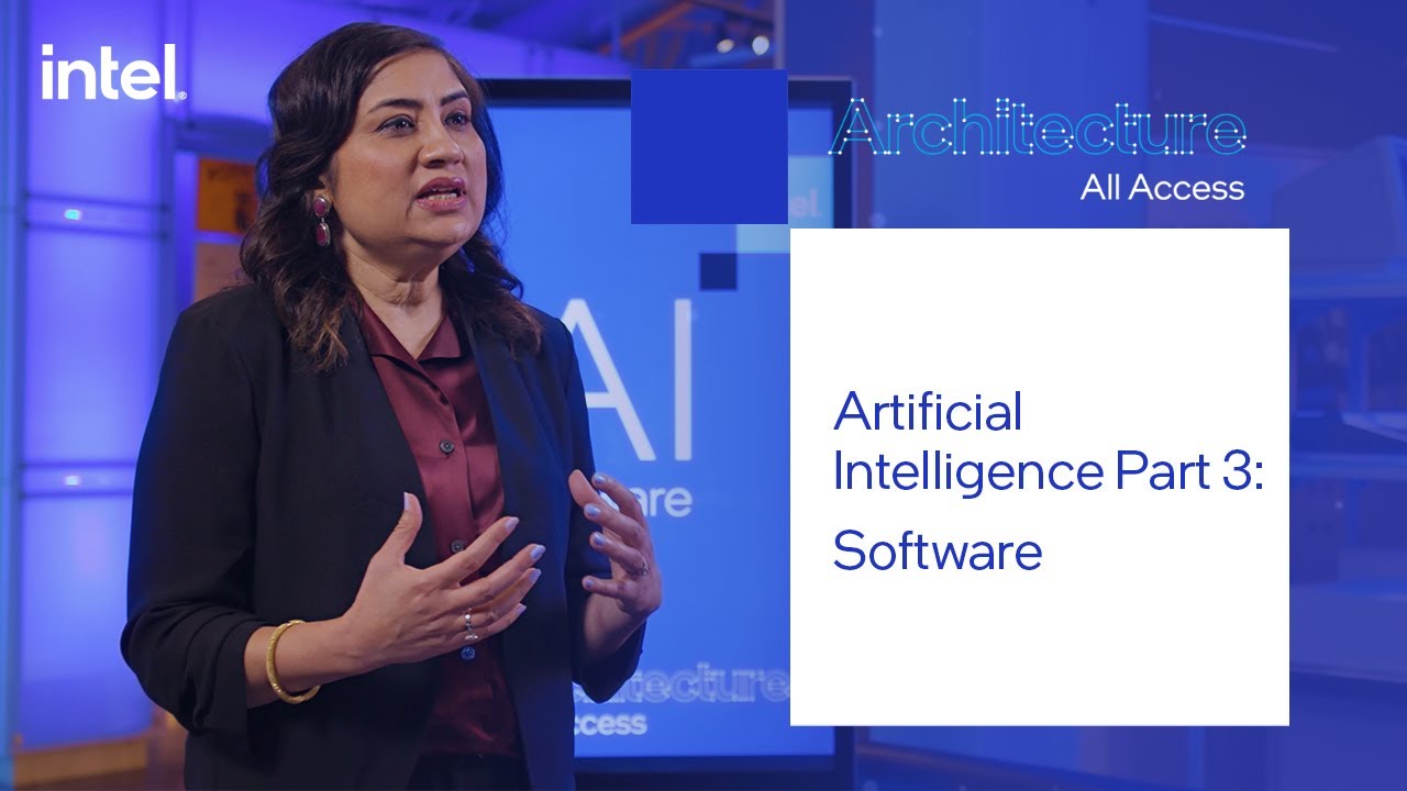Architecture All Access: Artificial Intelligence Part 3 - Software | Intel Technology