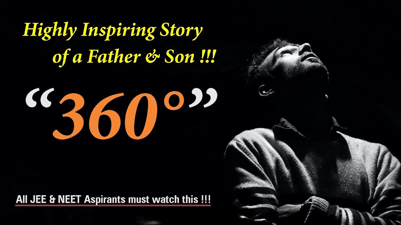 Inspiring Story of a JEE Aspirant and his Father !!!