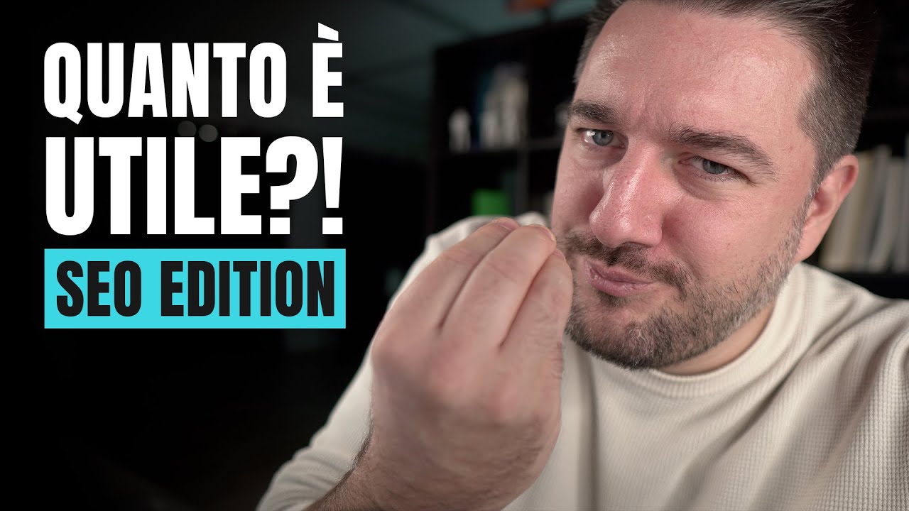 Quanto è utile?! [ SEO Edition ]