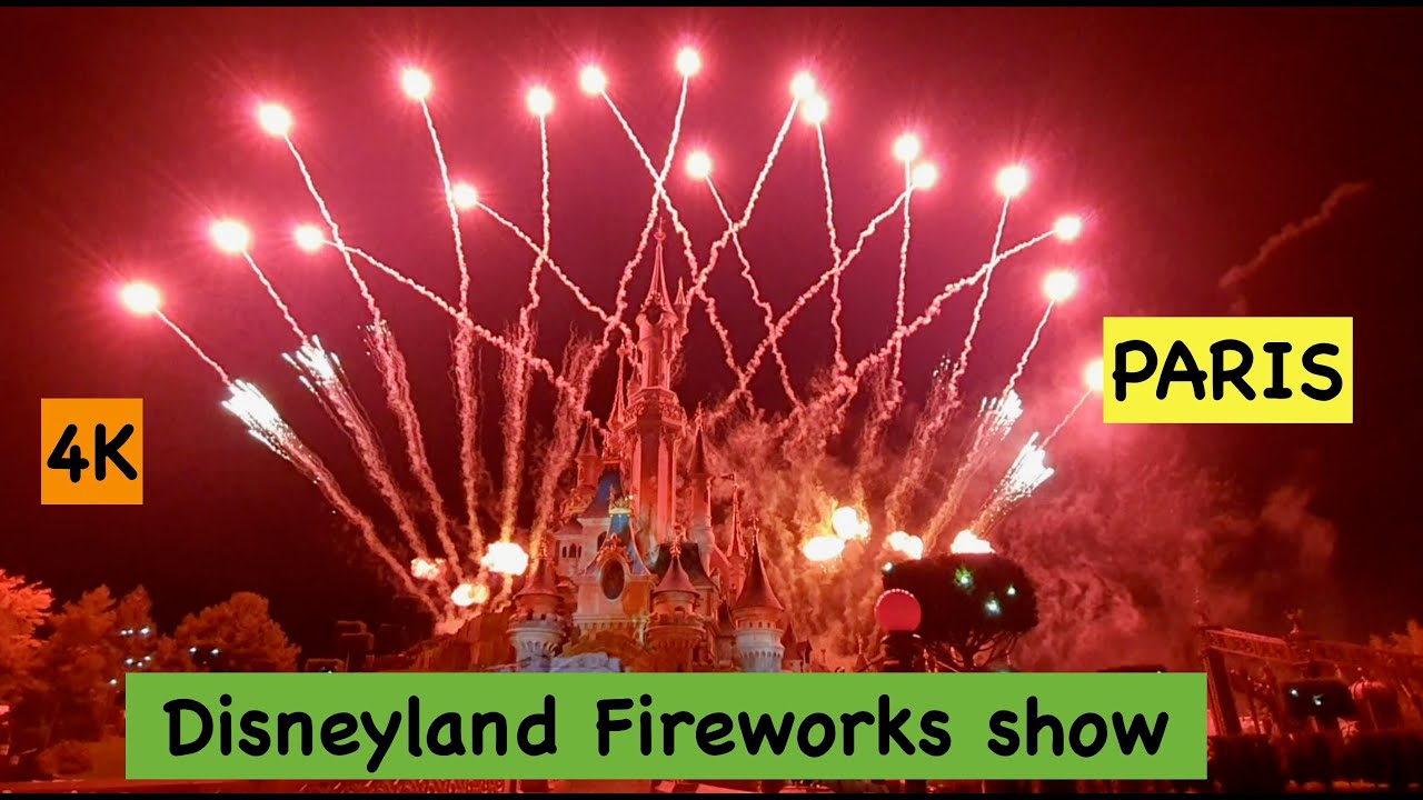 [4K] DisneyLand Illuminations Fireworks Show Paris | DisneyLand Paris Fireworks 2020