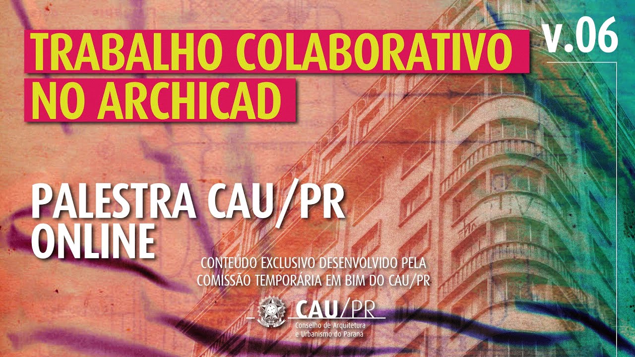 Trabalho Colaborativo no ArchiCAD