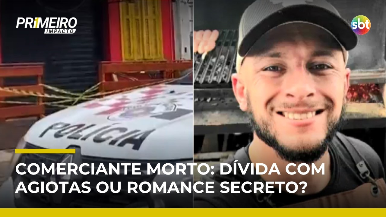 Comerciante morto: pol&iacute;cia apura d&iacute;vida com agiotas ou caso extraconjugal | #PrimeiroImpacto