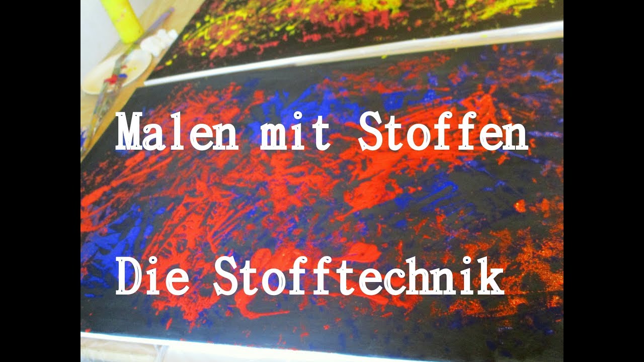 Workshop: Stofftechnik - Malen mit Stoffen (incredible new painting technique, Paint with fabrics)