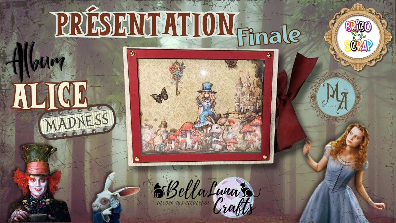 🐇 PRÉSENTATION ALBUM POP-UP ALICE - BRICO&SCRAP @BellaLunaCraftsVaneLauri #scrapbooking #walkthrough