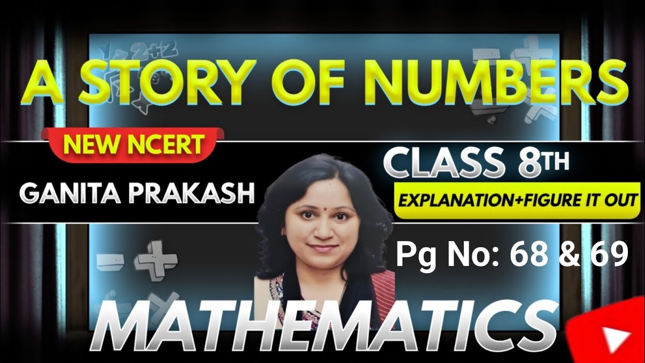 CLASS 8/MATHS/ GANITA PRAKASH/ CHAPTER-3 /EXPLANATION & Figure it out/PG NO. 68 & 69