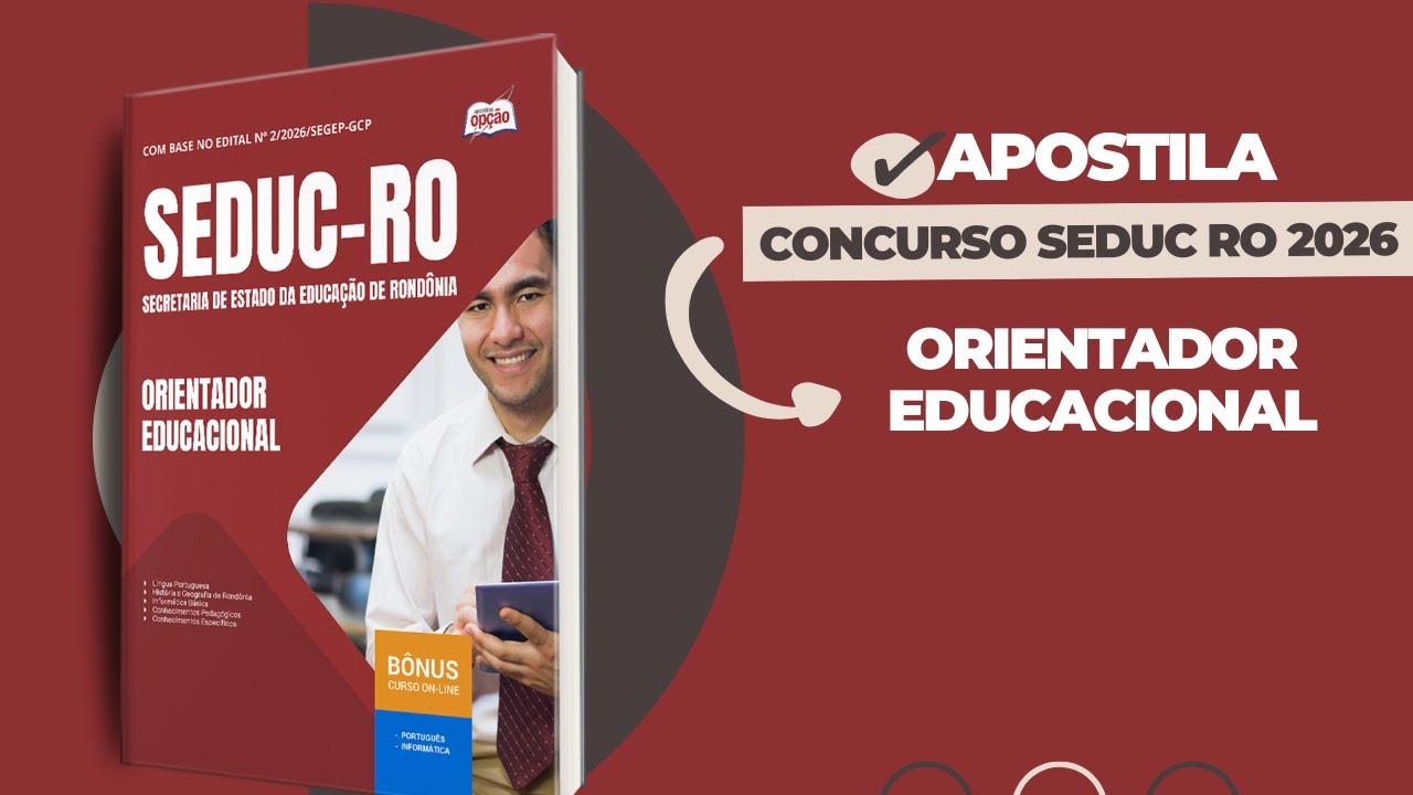 Apostila Concurso SEDUC RO 2026-Orientador Educacional
