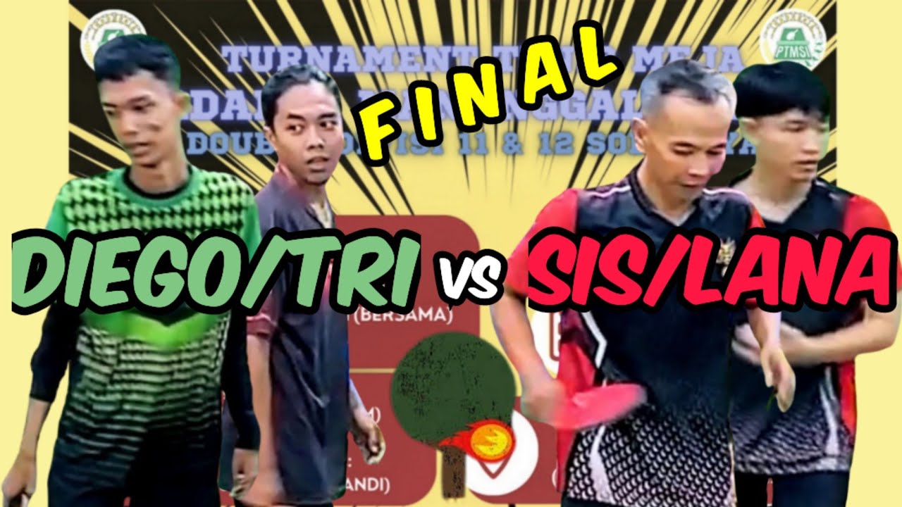 DIEGO/TRI (SJ) vs SIS/LANA (New Central) 🏓🏓 FINAL Ardablo Manunggal Cup 2