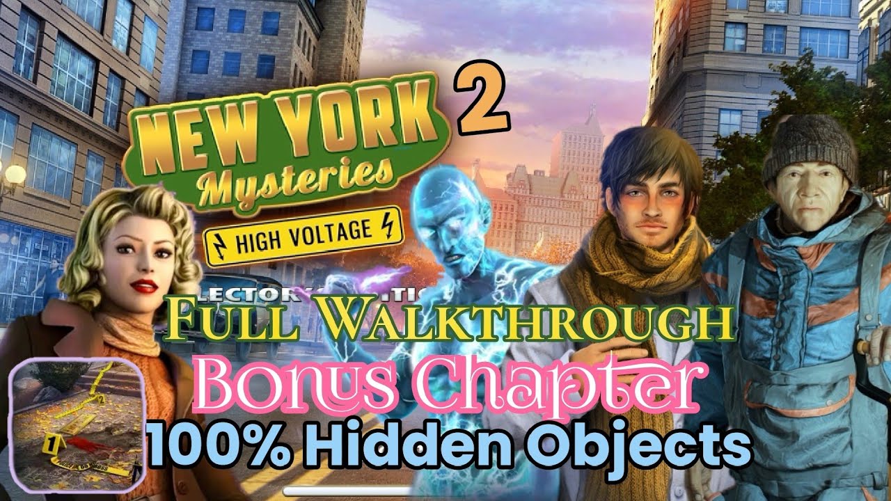 New York Mysteries 2: Bonus Chapter High Voltage. Full walkthough with all Hidden Object & morphing.