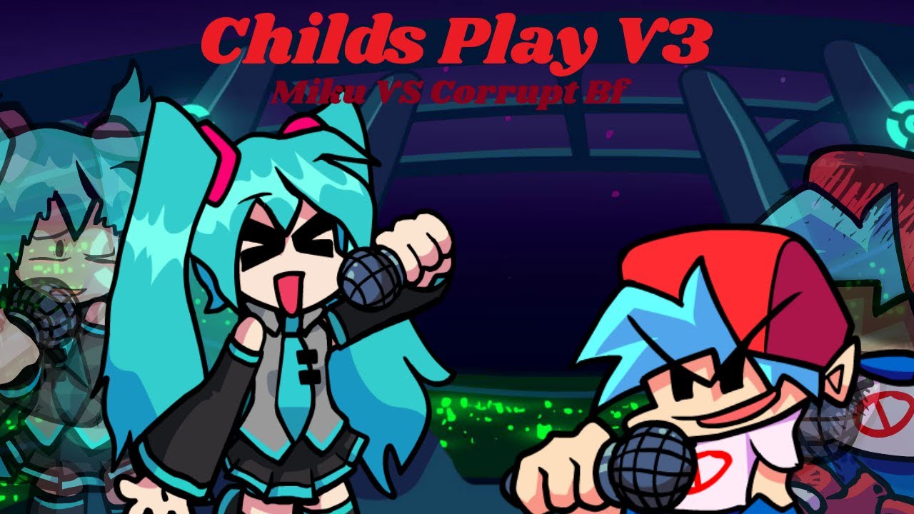 FRIDAY NIGHT FUNKIN' Corruption! EVIL Boyfriend VS Hatsune Miku (Childs-Play Cover)