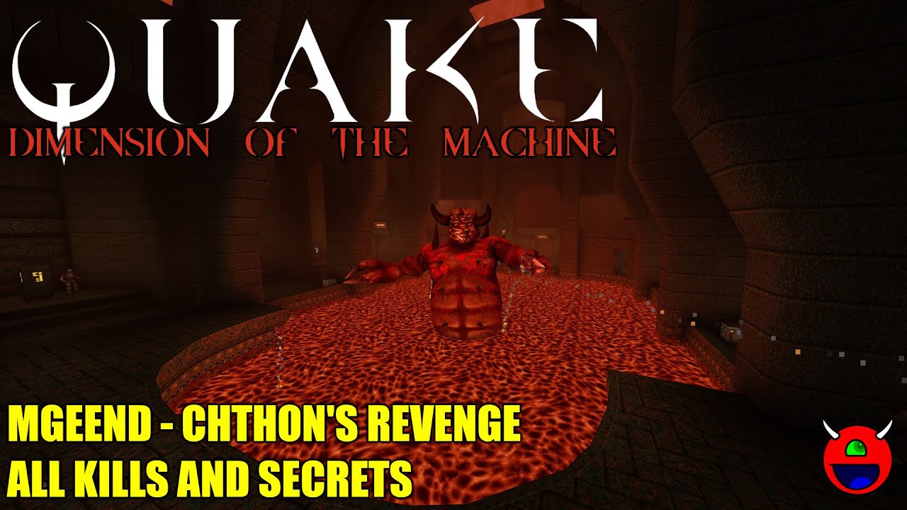 Quake: Dimension of the Machine - MGEEND Chthon's Revenge - All Secrets No Commentary