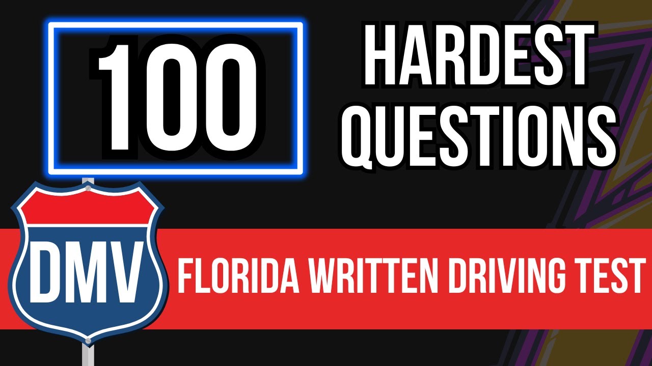 Florida DMV Written Driving Test 2026 (100 Hardest Questions)