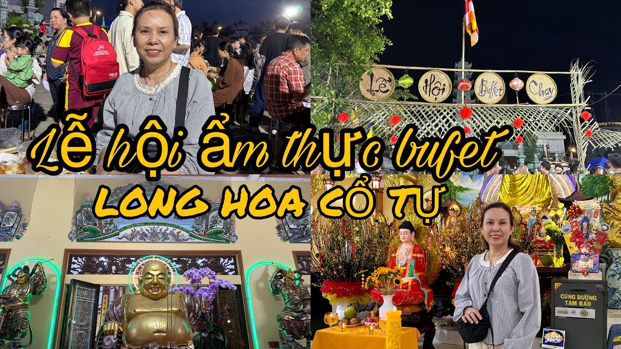 LỄ HỘI ẨM THỰC BUFFET CHAY CHÙA LONG HOA CỔ TỰ/ Quận 7.