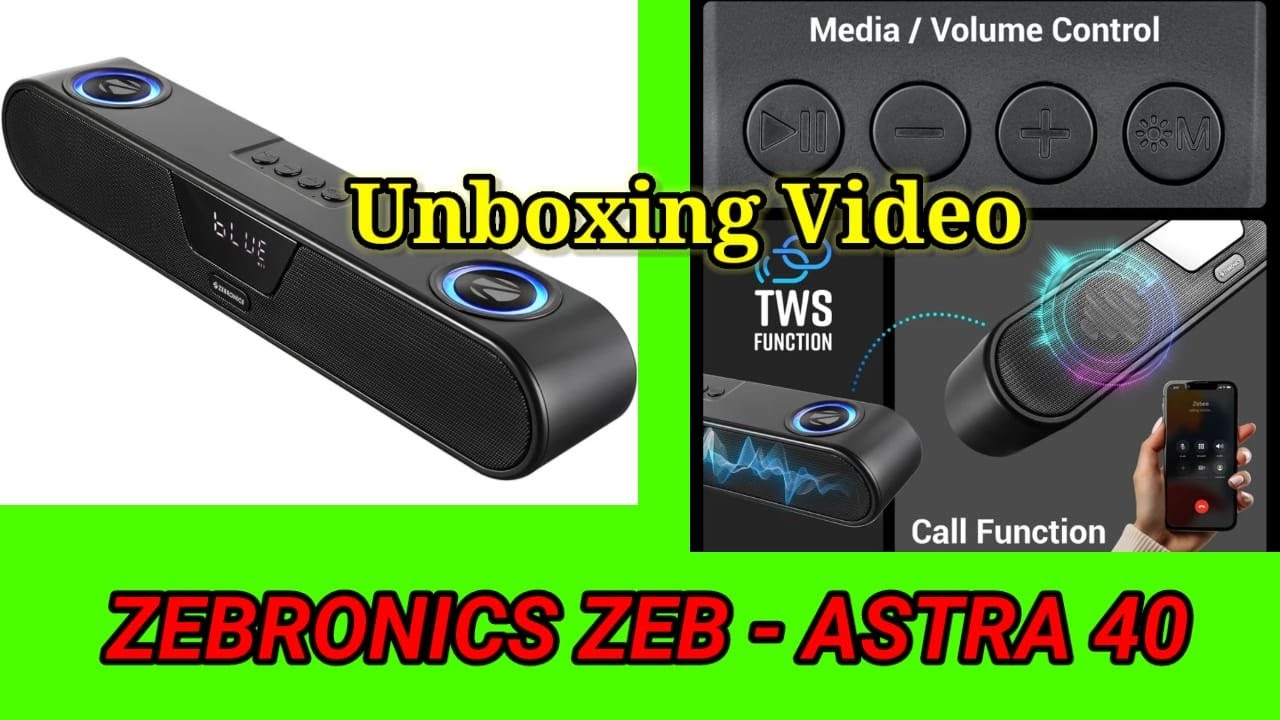 ZEBRONICS ZEB-ASTRA 40/ZEB-PSPK 44 20 W  UNBOXING VIDEO