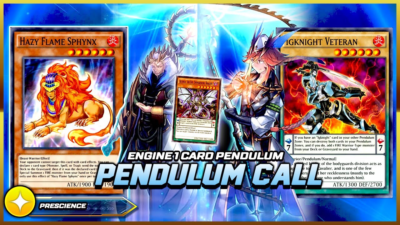 PENDULUM CALL ENGINE / 1 CARD PENDULUM - HAZY / IGKNIGHT / AETHER SYNERGY! [DUEL LINKS]