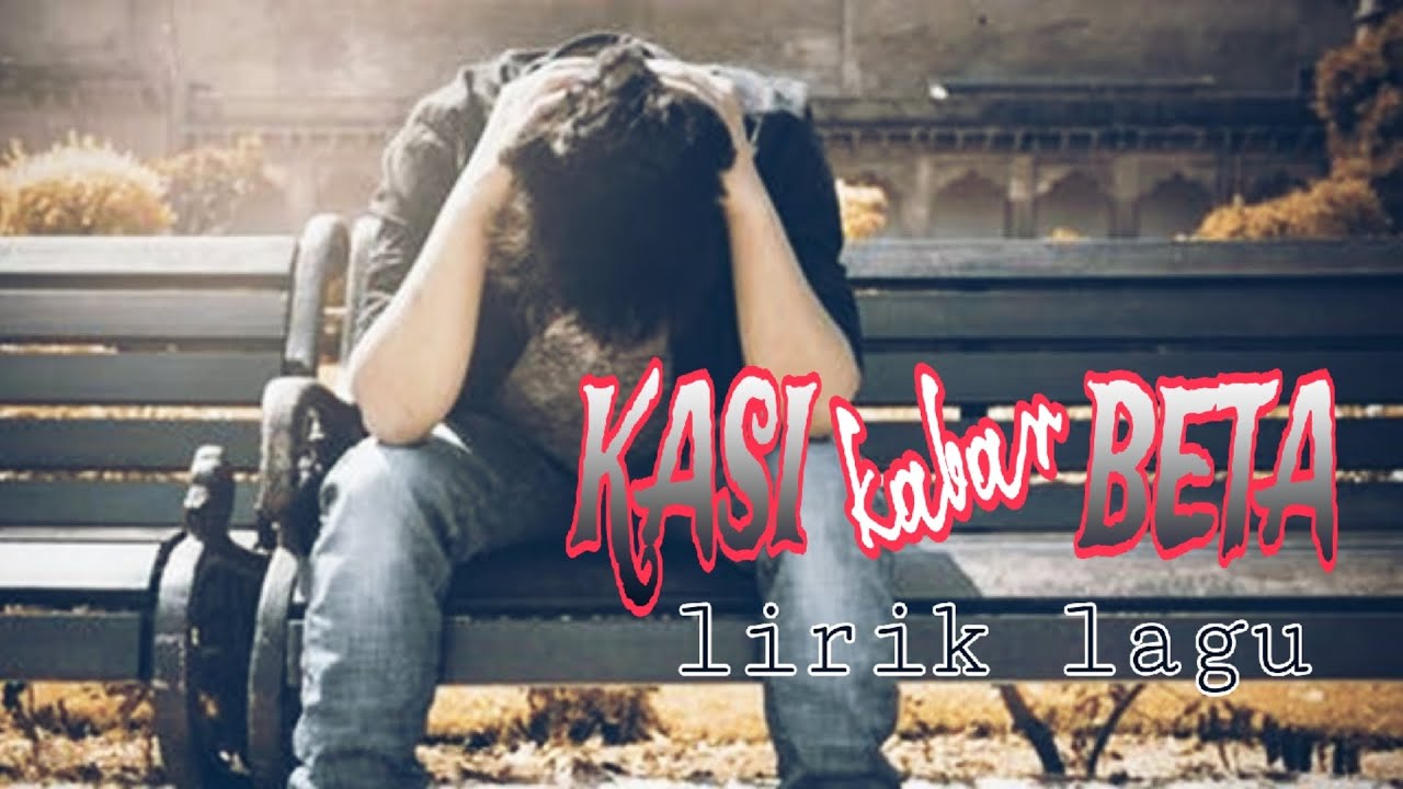 Lirik Lagu  Ambon  KASI KABAR BETA  #liriklagutimur #lagumaumere #laguambonterbaik