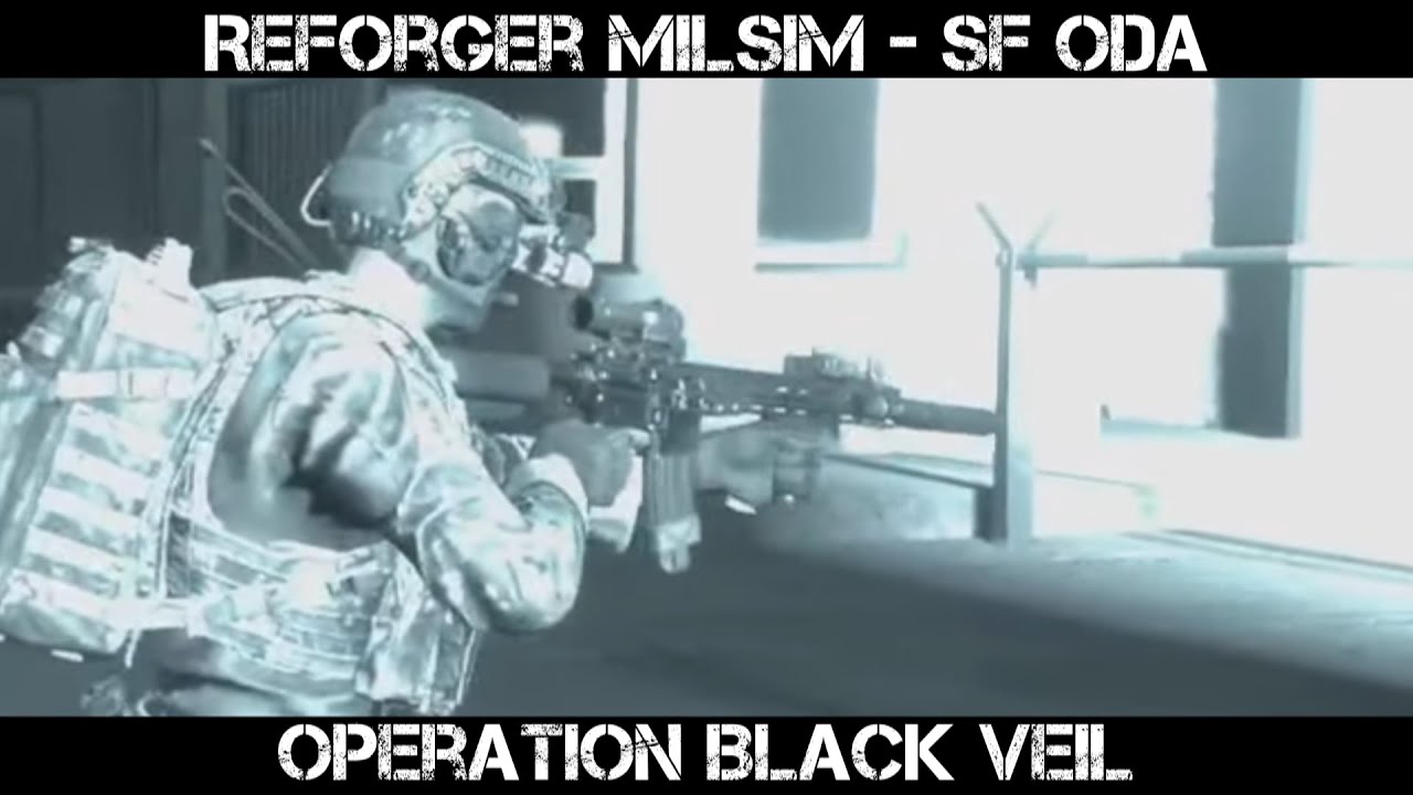 ARMA Reforger Milsim - Operation Black Veil - SF ODA Gameplay