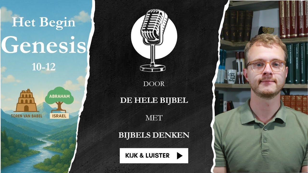 De toren van Babel, Abram en Jezus' bloedlijn | Vers-voor-vers door de Bijbel