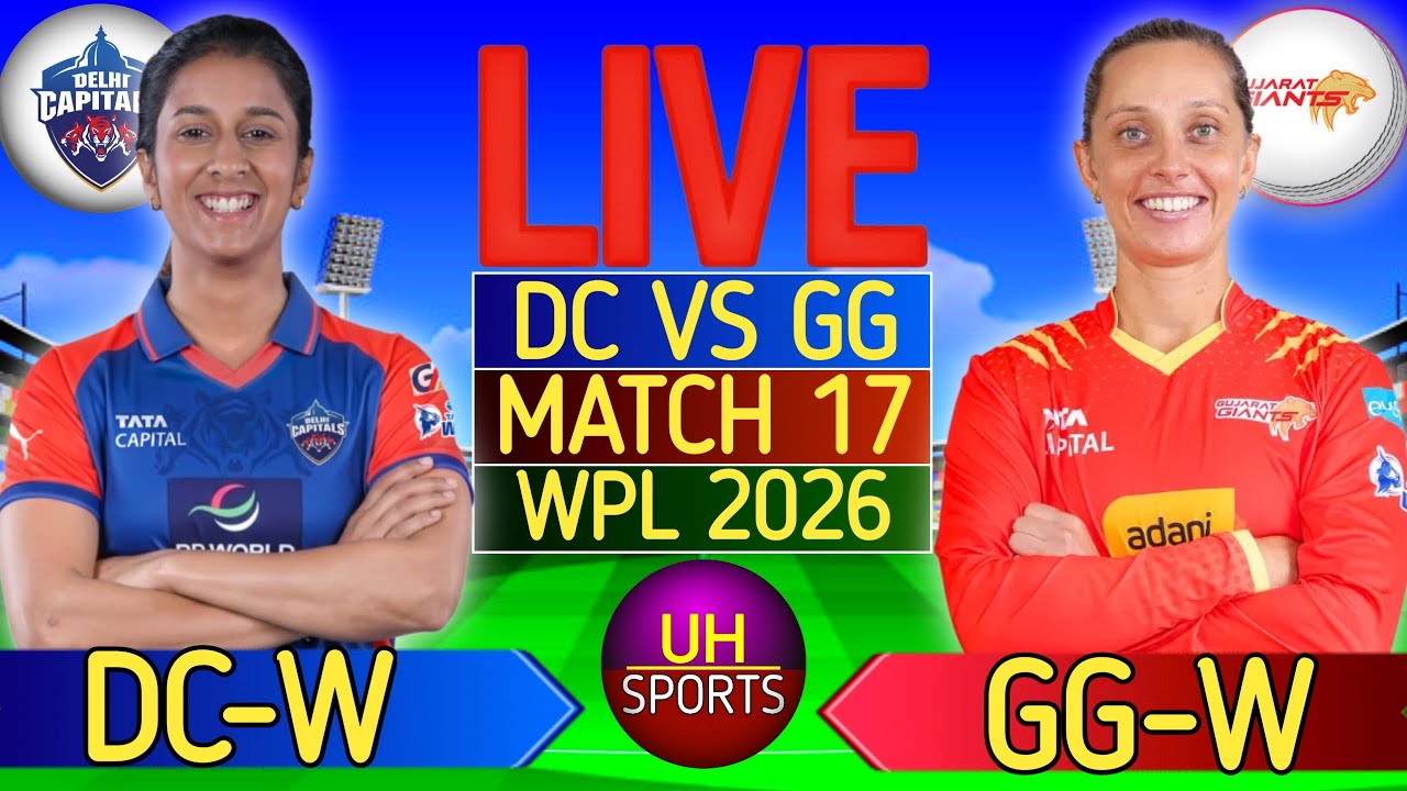 Delhi Capitals Women vs Gujarat Giants Women, 17th Match, WPL 2026 - DC vs GG Live Match Today, GGIN
