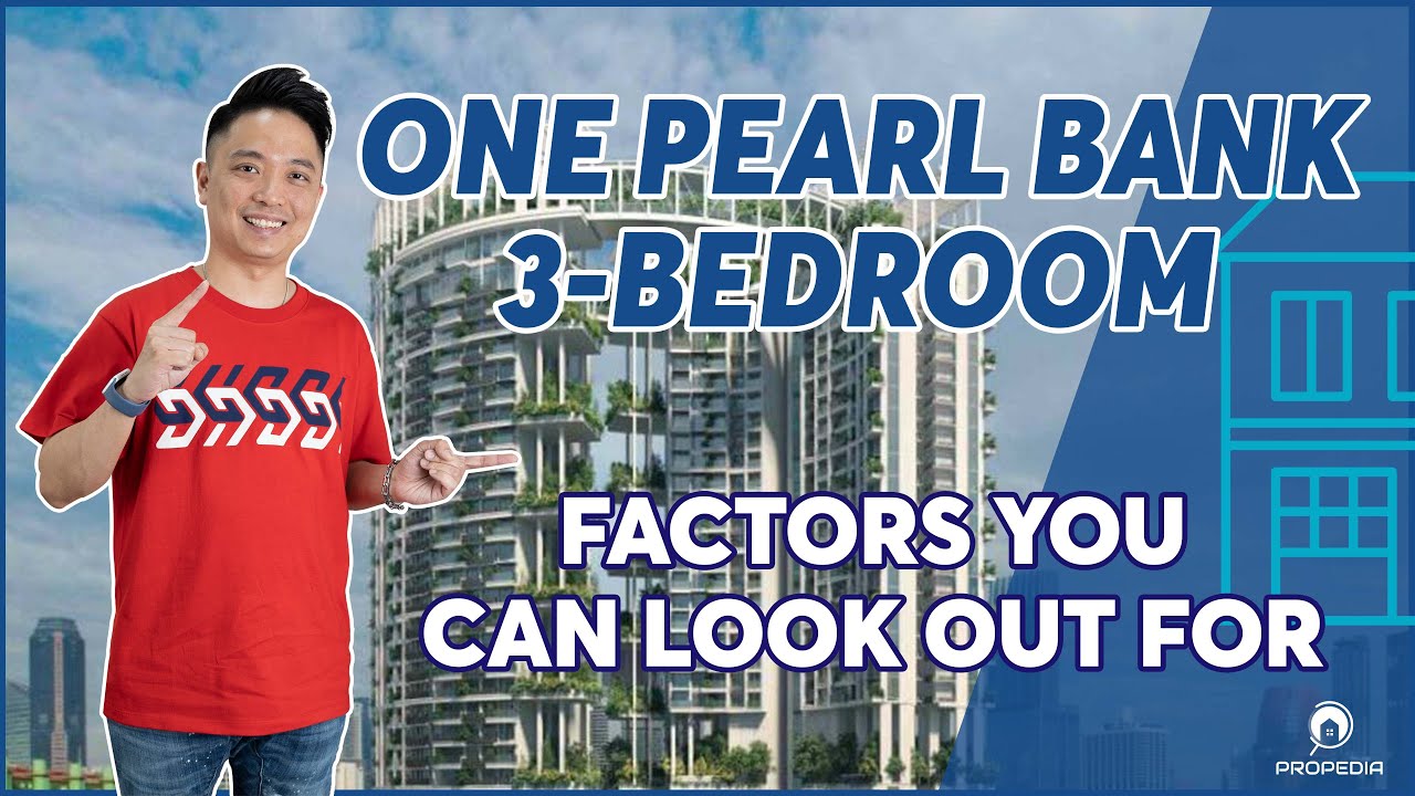 One Pearl Bank 3 Bedroom Analysis | Advice from Professionals | Propedia