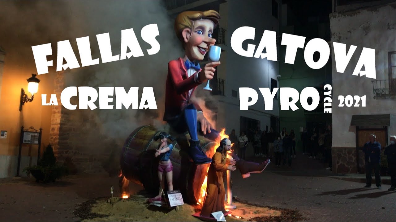 Crema Fallas 2021 Pueblo Gatova. (Diputacio de Valencia) VIDEO # 7 / 7