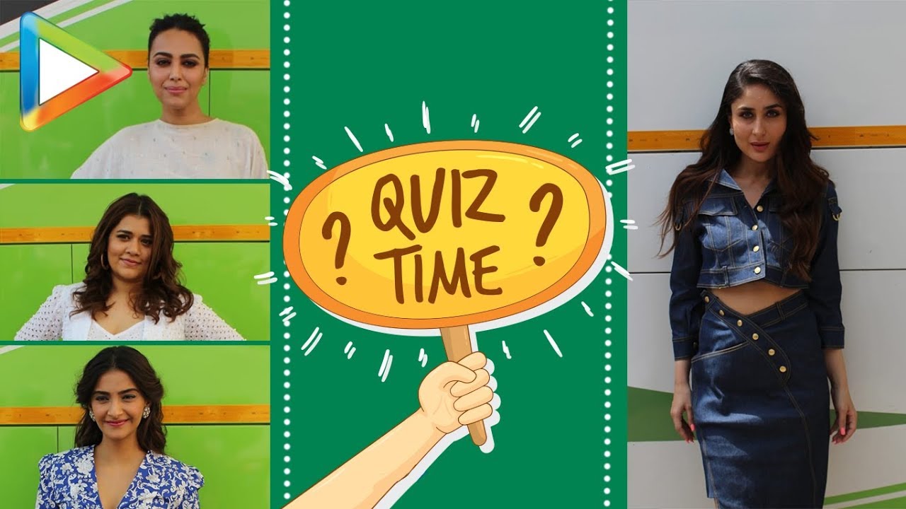 BLOCKBUSTER Kareena Kapoor Khan Quiz with Sonam, Swara & Shikha | Veere Di Wedding
