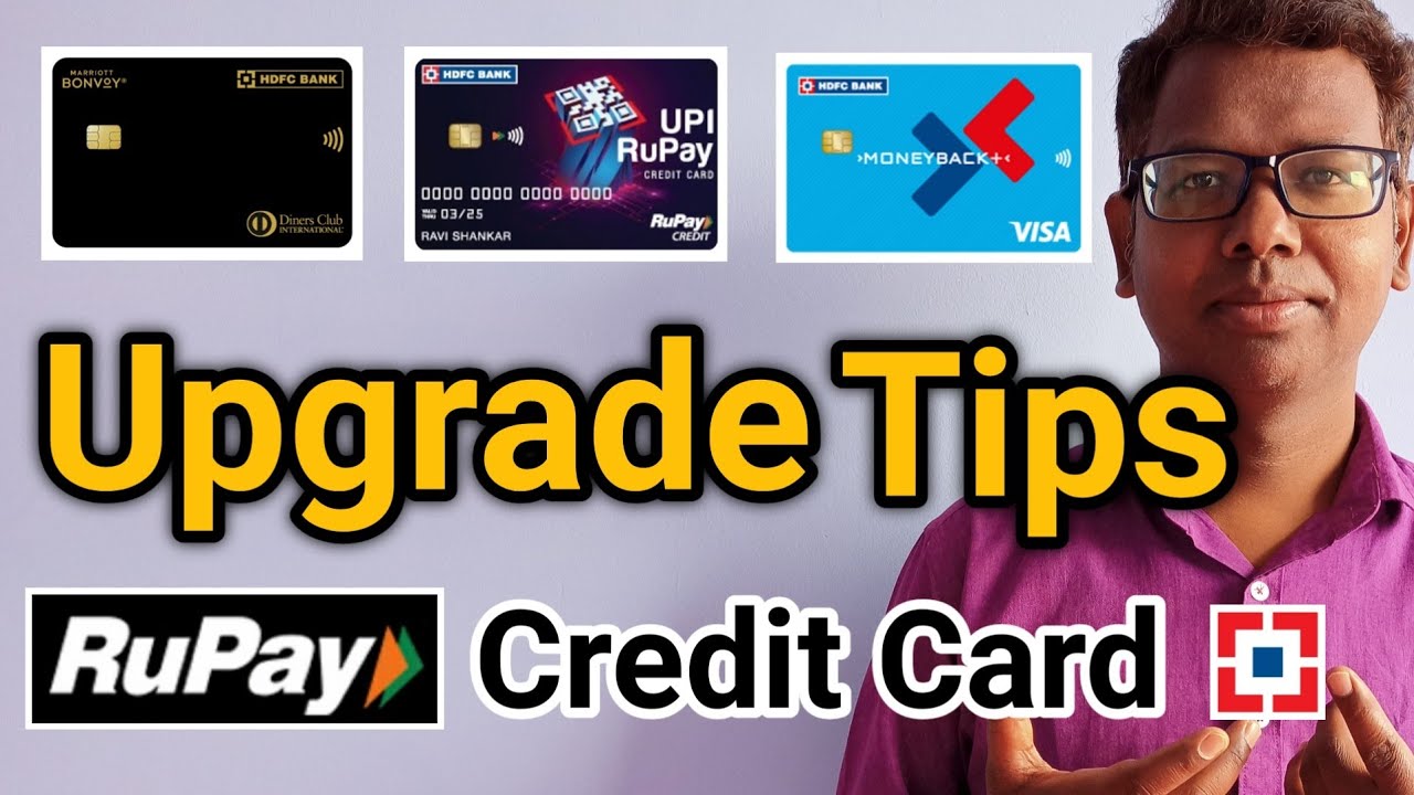 hdfc credit card upgrade tips | Tips To Upgrade HDFC Bank Credit Cards | Tata Neu Card upgrade tips