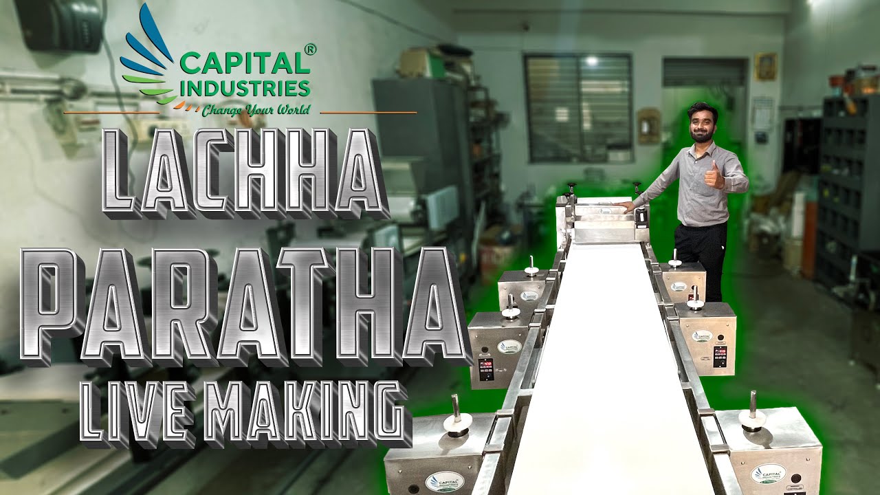 Lachha Paratha Making Machine | Layered Paratha Production | Capital Industries